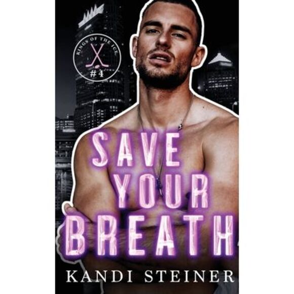 Kandi Steiner Other Save Your Breath Kandi Steiner Poshmark